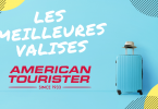 meilleure valise american tourister