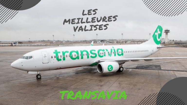 Quelle Valise Autorisée Sur Transavia ? Guide D'Achat 2024