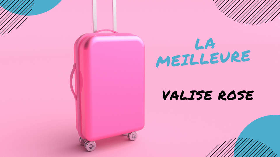 https://www.topvalise.fr/wp-content/uploads/2022/03/meilleure-valise-rose.png